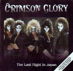 Crimson Glory : The Last Night in Japan